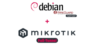 Debian Wireguard Server – Mikrotik Full-Tunnel