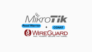 CGNAT Mikrotik Wireguard road-warrior